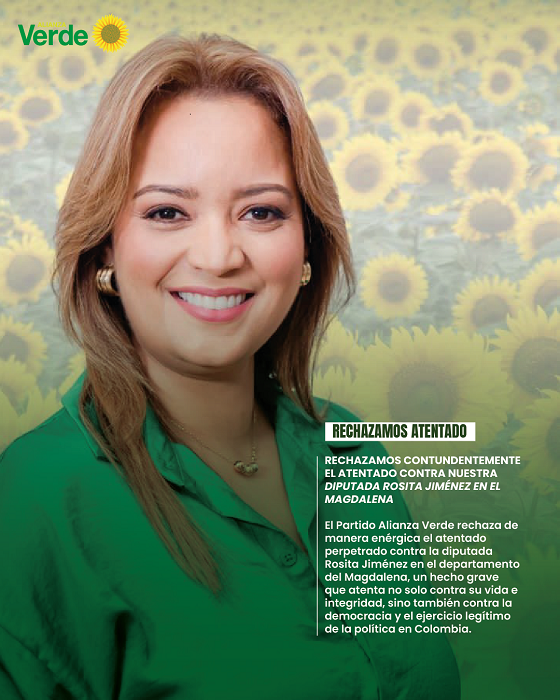 RECHAZAMOS CONTUNDENTEMENTE EL ATENTADO CONTRA NUESTRA DIPUTADA ROSITA JIMÉNEZ EN EL MAGDALENA