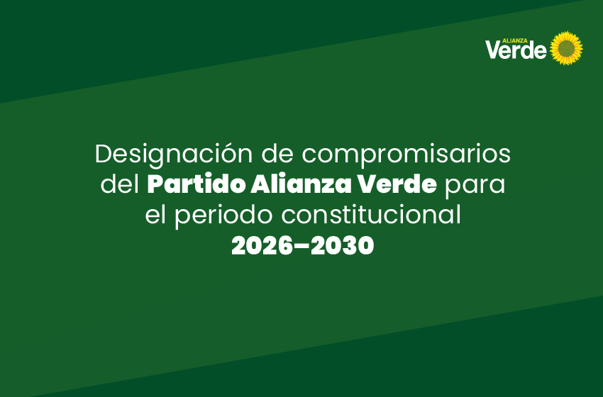 Designación de compromisarios del Partido Alianza Verde para el periodo constitucional 2026–2030